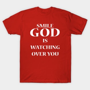 God Is Watching Over You T-Shirt